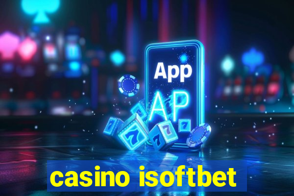 casino isoftbet