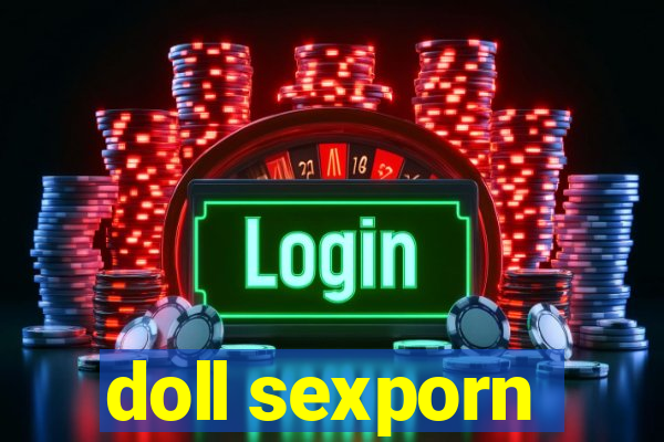 doll sexporn