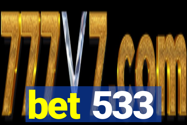 bet 533