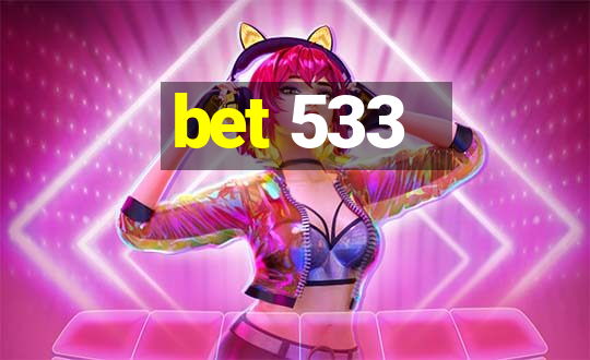 bet 533