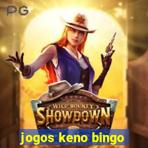 jogos keno bingo