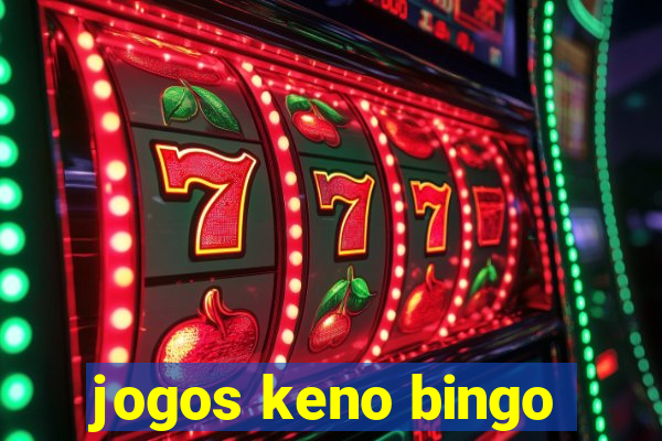 jogos keno bingo