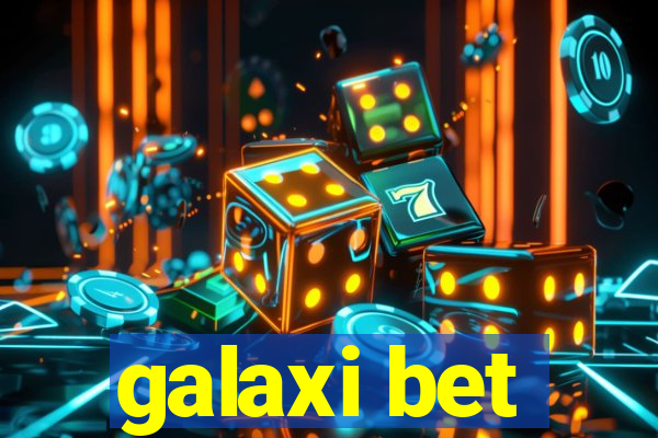 galaxi bet