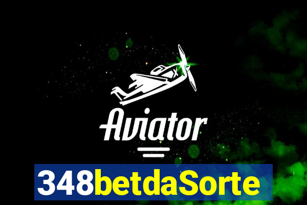 348betdaSorte