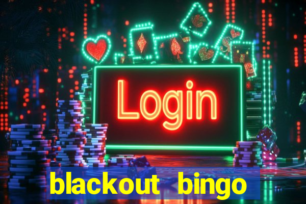 blackout bingo promo code reddit