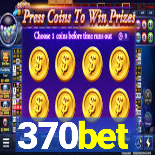 370bet