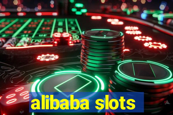 alibaba slots