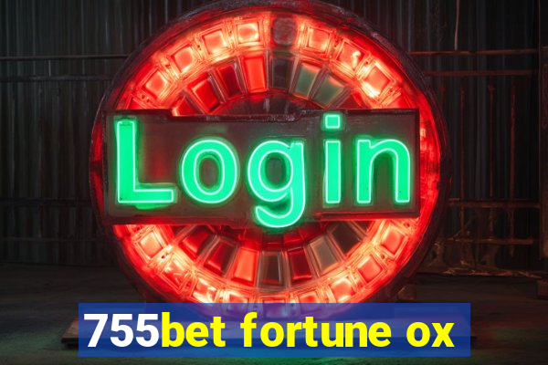 755bet fortune ox