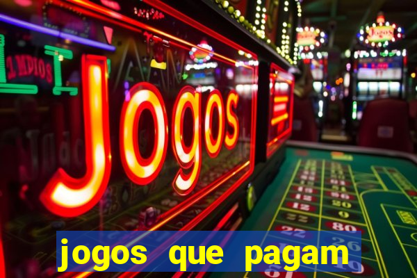 jogos que pagam dinheiro de verdade sem depósito