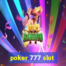 poker 777 slot