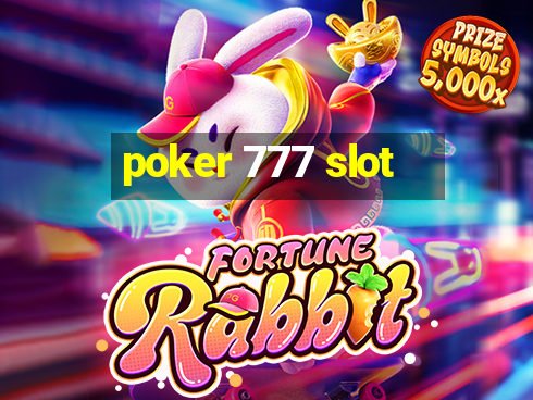 poker 777 slot