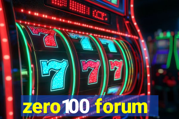 zero100 forum