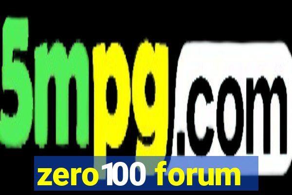 zero100 forum