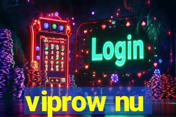 viprow nu