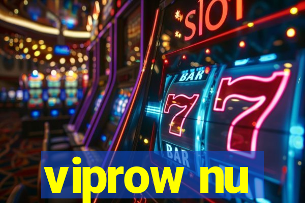 viprow nu