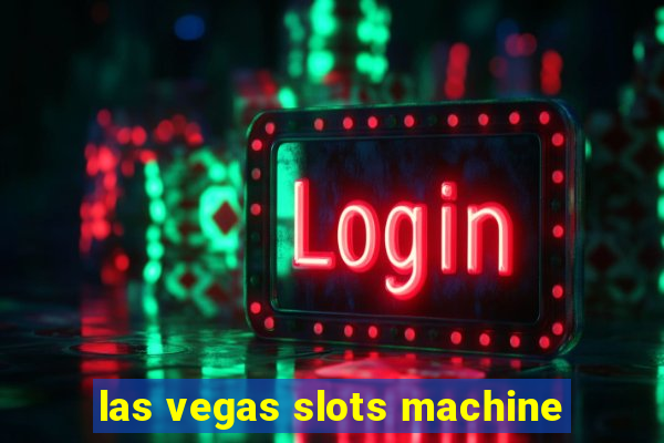 las vegas slots machine