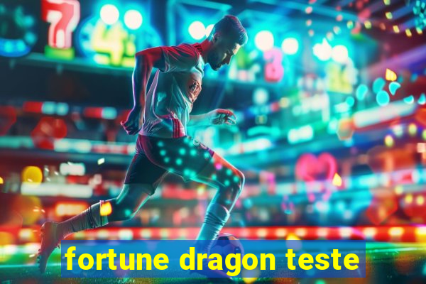 fortune dragon teste