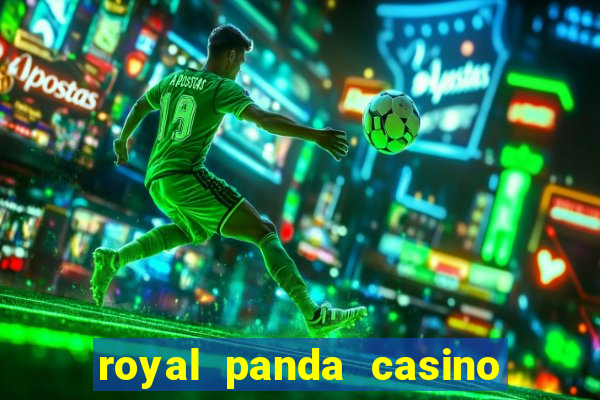 royal panda casino é confiável