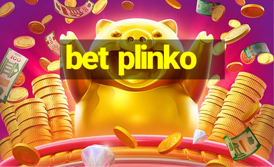 bet plinko