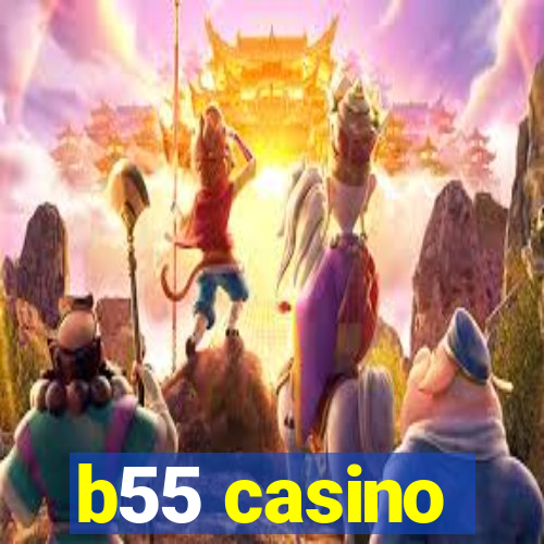 b55 casino