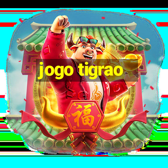 jogo tigrao