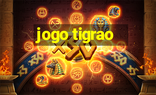 jogo tigrao