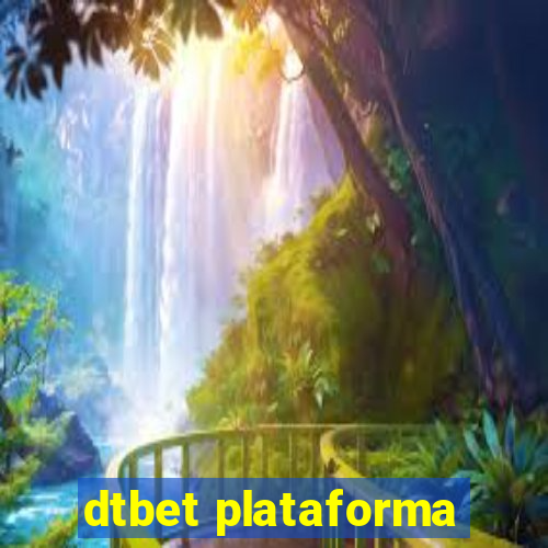 dtbet plataforma