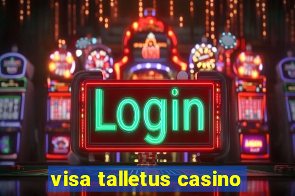 visa talletus casino