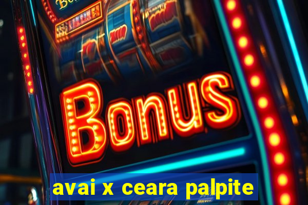 avai x ceara palpite