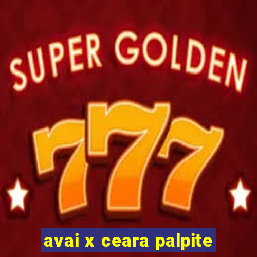 avai x ceara palpite