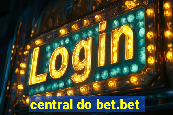 central do bet.bet