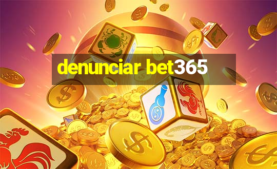 denunciar bet365