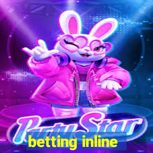 betting inline