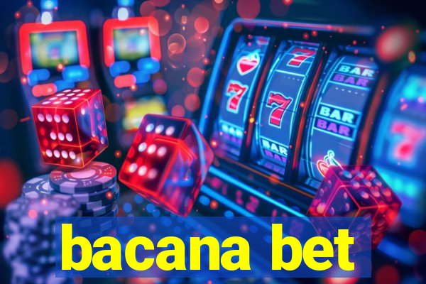 bacana bet