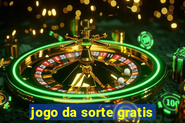 jogo da sorte gratis