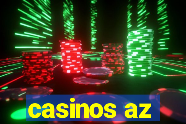 casinos az