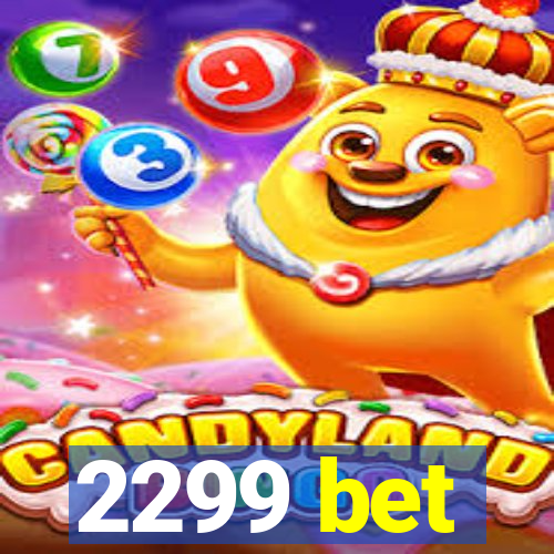 2299 bet