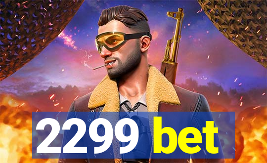 2299 bet