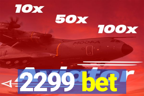 2299 bet