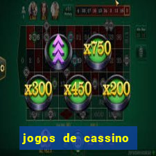 jogos de cassino que dao bonus gratis