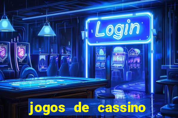 jogos de cassino que dao bonus gratis