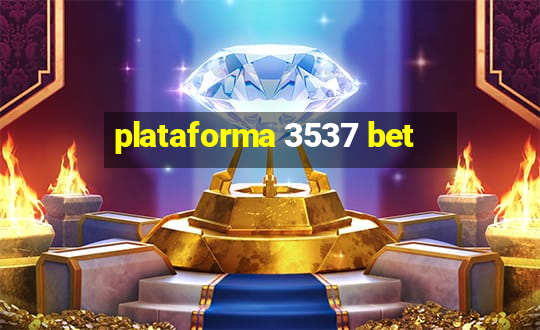 plataforma 3537 bet