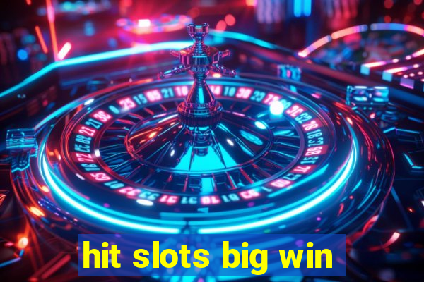 hit slots big win