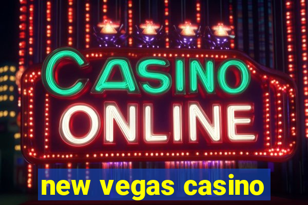 new vegas casino