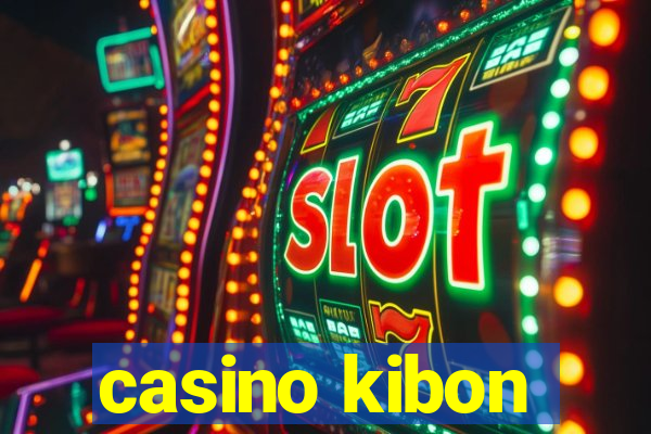 casino kibon