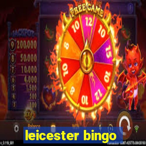 leicester bingo