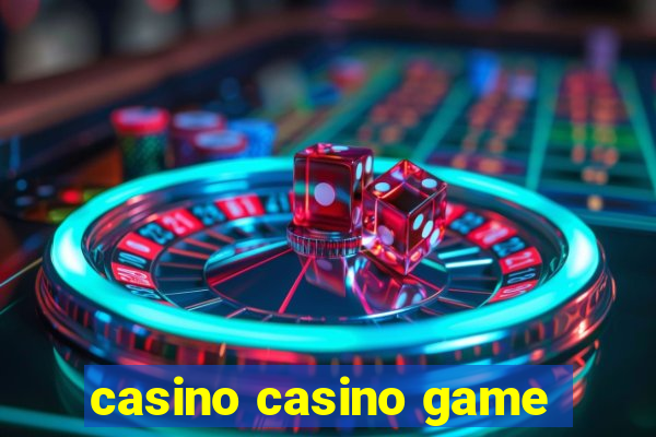 casino casino game