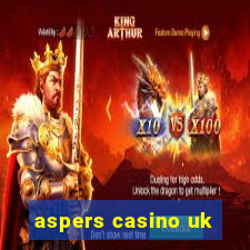 aspers casino uk