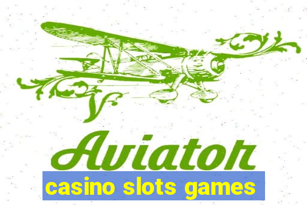 casino slots games