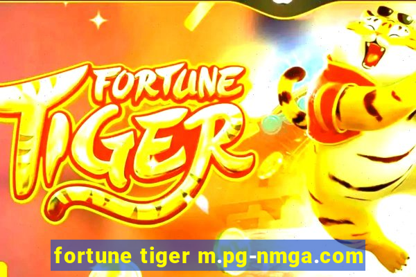 fortune tiger m.pg-nmga.com